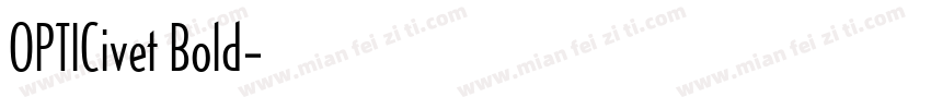 OPTICivet Bold字体转换
